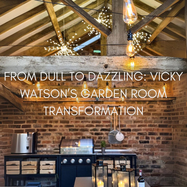 From Dull to Dazzling: Vicky Watson’s Garden Room Transformation - sparkle.lighting