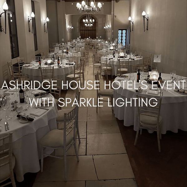 Ashridge House Hotel's Event with Sparkle Lighting - sparkle.lighting