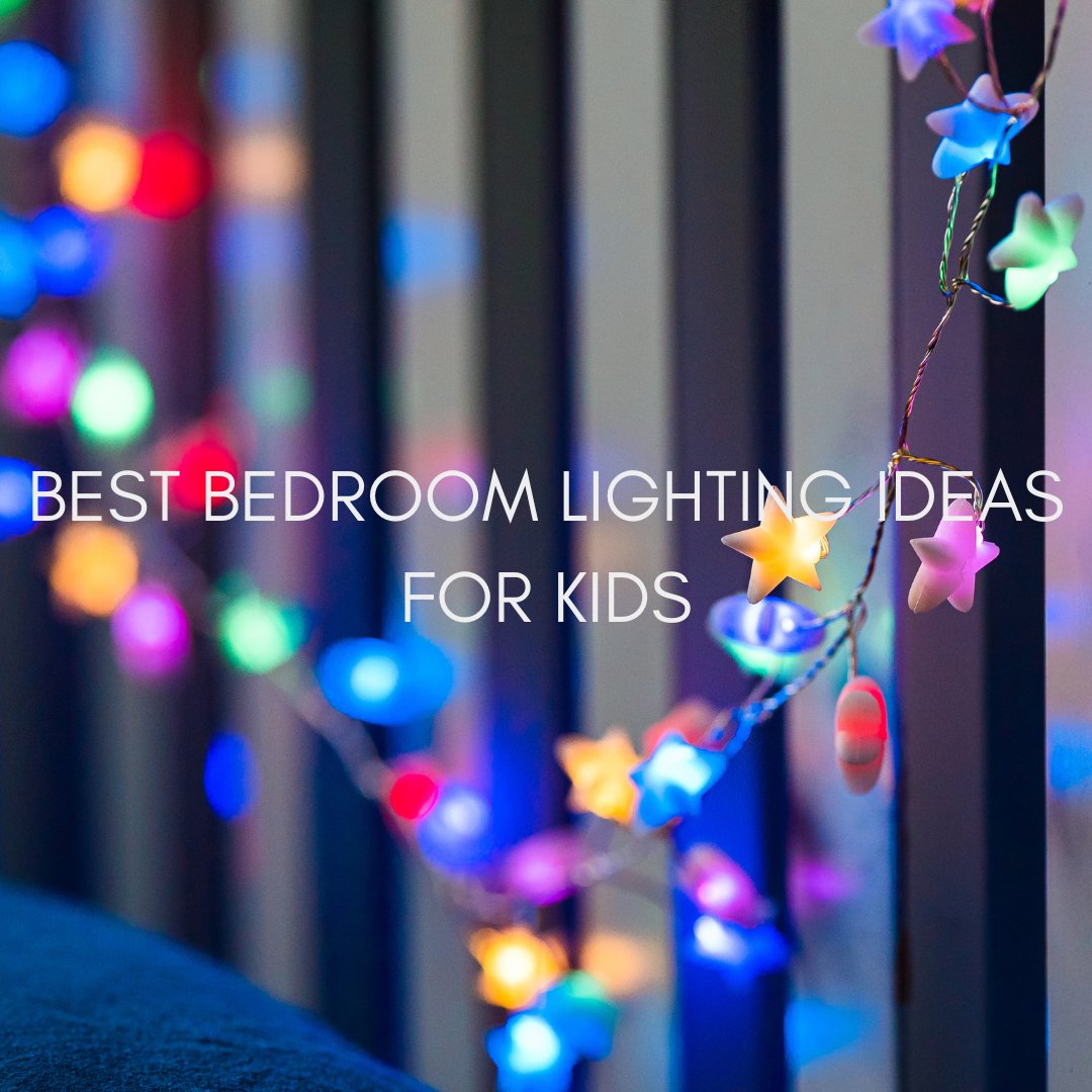 Best Bedroom Lighting Ideas for Kids - sparkle.lighting