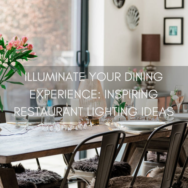 Illuminate Your Dining Experience: Inspiring Restaurant Lighting Ideas - sparkle.lighting