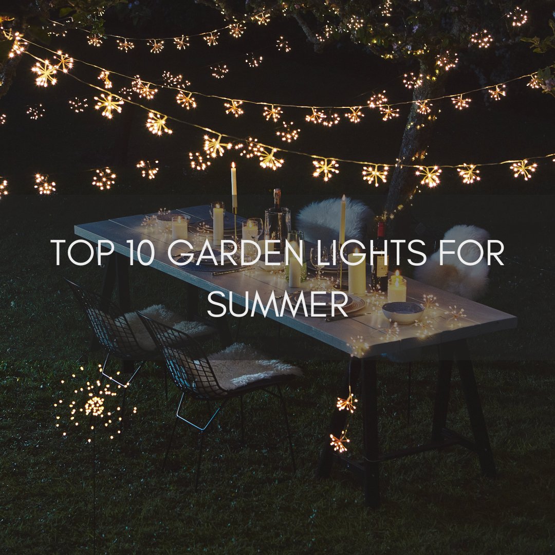 Top 10 Outdoor Garden Lights for Summer | Sparkle Lighting