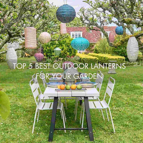 Top 5 Best Outdoor Lanterns for Your Garden - sparkle.lighting