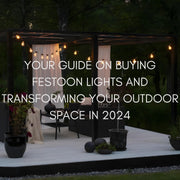 Your Guide on Buying Festoon Lights and Transforming Your Outdoor Space in 2024 - sparkle.lighting